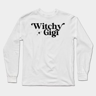 Halloween Costume for Gradma - Witchy Gigi Long Sleeve T-Shirt